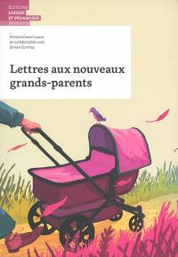 Lettres aux nouveaux grands-parents