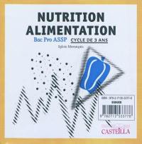 Nutrition, alimentation, bac pro ASSP : cycle de 3 ans : CD-ROM