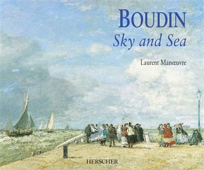 Boudin, sky and sea