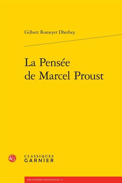 La pensée de Marcel Proust