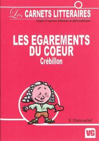 Les égarements du coeur et de l'esprit ou Mémoires de monsieur de Meilcour de Crébillon fils