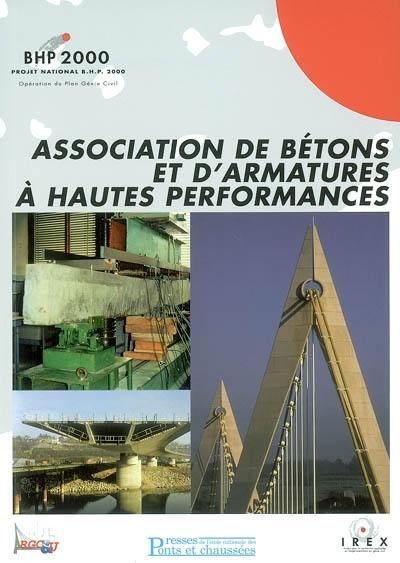 Association de bétons et d'armatures à hautes performances