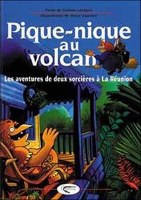 Pique-nique au volcan : les aventures de deux sorcières à La Réunion