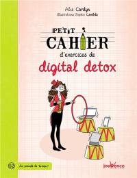 Petit cahier d'exercices de digital detox