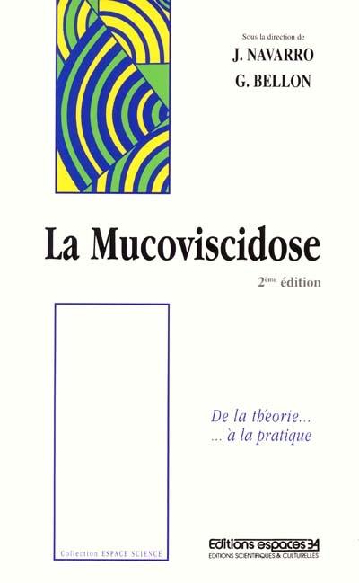 La mucoviscidose