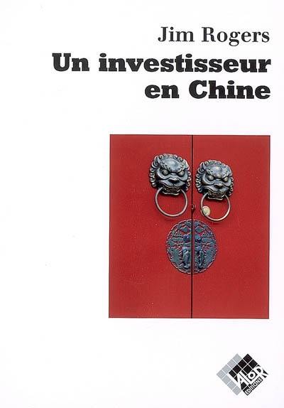 Un investisseur en Chine