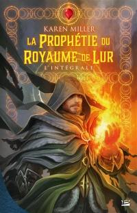 La prophétie du royaume de Lur : l'intégrale