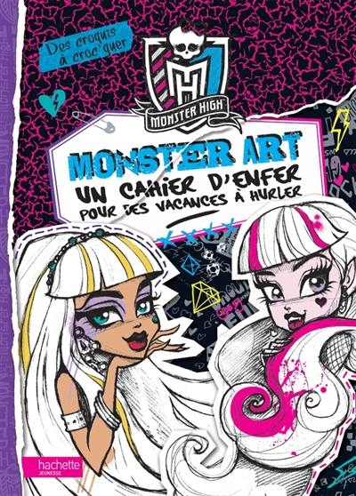 Monster art. Un cahier d'enfer pour des vacances mortelles !