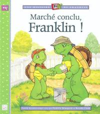 Une histoire TV de Franklin. Marché conclu, Franklin !