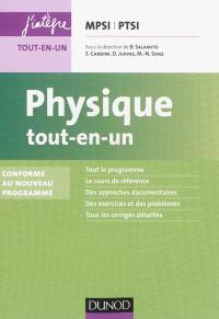 Physique tout-en-un MPSI-PTSI : conforme au nouveau programme