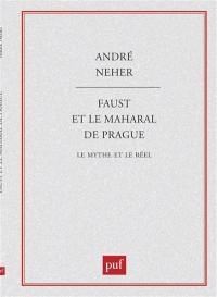 Faust et le Maharal de Prague : le mythe et le réel