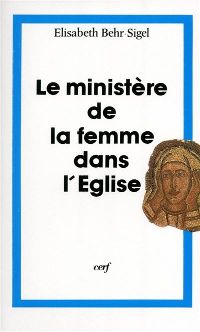 Le Ministère de la femme dans l'Eglise