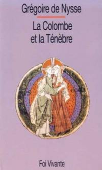 La Colombe et la ténèbre