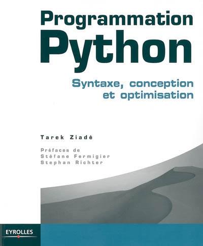 Programmation Python : syntaxe, conception et optimisation