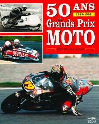 50 ans de Grands Prix moto : 1949-1999