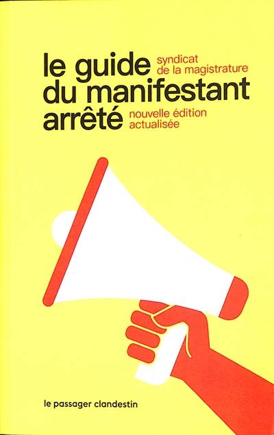 Le guide du manifestant arrêté