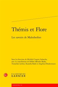 Thémis et flore : les savoirs de Malesherbes