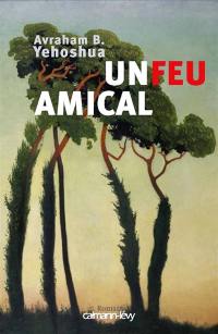 Un feu amical