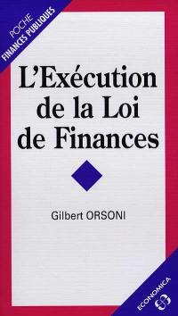 L'exécution de la loi de finances