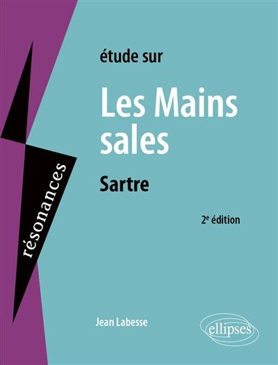 Etude sur Jean-Paul Sartre, Les mains sales