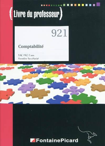 Comptabilité (livre du professeur) : bac pro 3 ans, première secrétariat