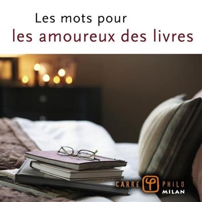 Les mots pour les amoureux des livres