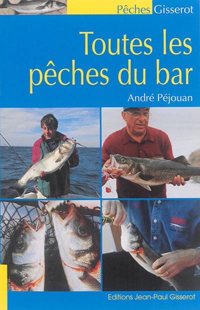 Toutes les pêches du bar