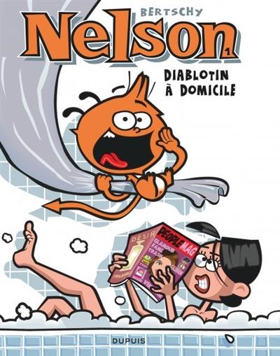 Nelson. Vol. 1. Diablotin à domicile