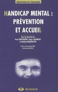 Handicap mental : prévention et accueil