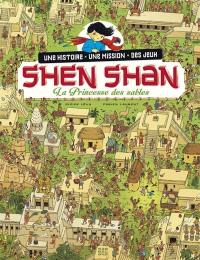 Shen Shan. Vol. 5. La princesse des sables