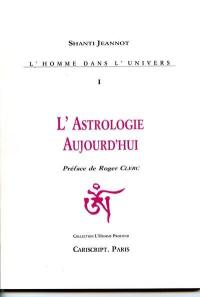 L'astrologie aujourd'hui