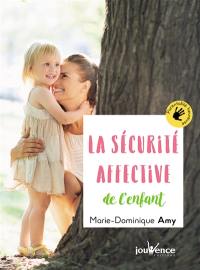 La sécurité affective de l'enfant