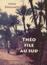 Théo file au sud