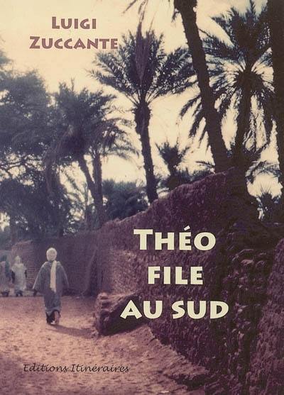 Théo file au sud