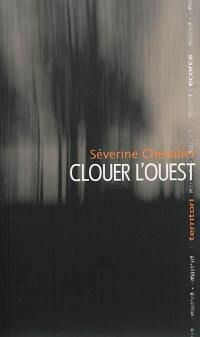 Clouer l'Ouest