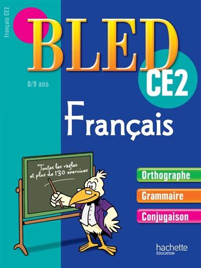 Bled cahier d'activités CE2 : grammaire, orthographe, conjugaison