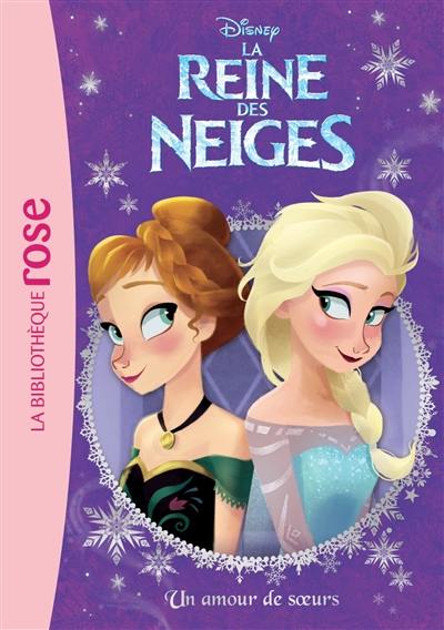 La reine des neiges. Vol. 8. Un amour de soeurs