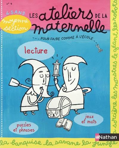 Lecture, puzzles et phrases, jeux et mots : moyenne section, 4-5 ans