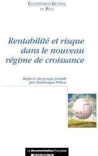 Rentabilité et risque dans le nouveau régime de croissance : rapport