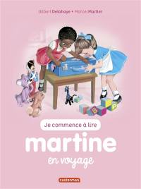 Je commence à lire avec Martine. Vol. 36. Martine en voyage