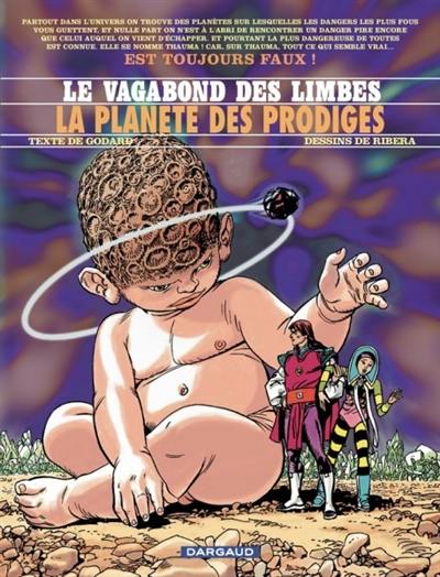 Le vagabond des limbes. Vol. 31. La planète des prodiges