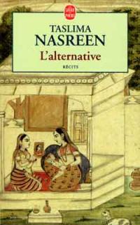 L'alternative. Un destin de femme : récits