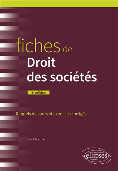 Fiches de droit des sociétés : rappels de cours et exercices corrigés