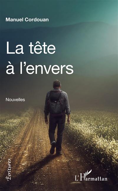 La tête à l'envers : recueil de nouvelles