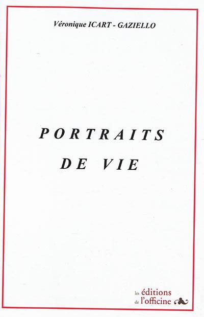 Portraits de vie