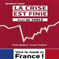 La crise est finie