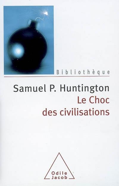 Le choc des civilisations