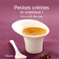 Petites crèmes et tiramisus !