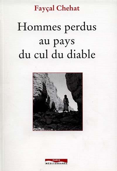 Hommes perdus au pays du cul du diable