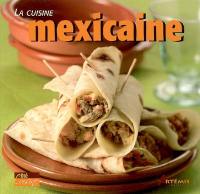 La cuisine mexicaine